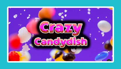 Crazy Candydish